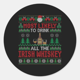 Sticker Rond Très Probable De Boire Tout Le Whiskey Christm Irl