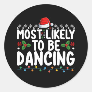 Sticker Rond Très Probable De Danser La Famille De Noël