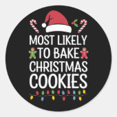 Sticker Rond Très Probable De Faire Cuire Des Cookies De Noël D (Devant)