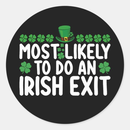 Sticker Rond Très Probable de faire une sortie irlandaise St Pa (Devant)