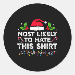 Sticker Rond Très Probable De haïr Ce Correspondant De Noël