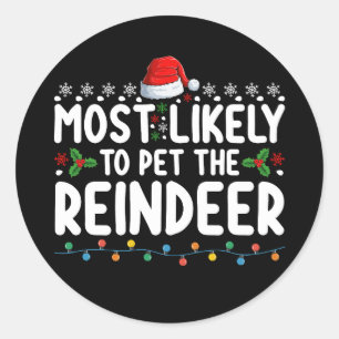 Sticker Rond Très Probable De Pet Les Vacances De Noël Reindeer