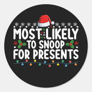 Sticker Rond Très Probable De Snoop Pour Les Présentations Noël