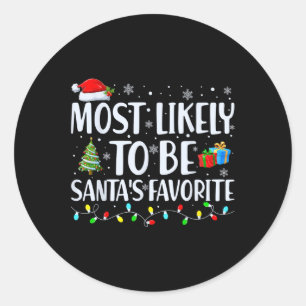 Sticker Rond Très Probablement Père Noël Favorite Noël Famille