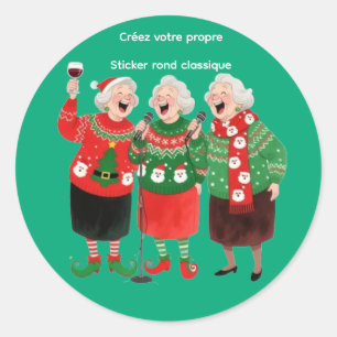 Sticker Rond Trois femmes âgées drôles en pulls de Noël festifs