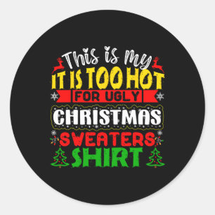 Sticker Rond Trop Chaud Gros Chandail De Noël Drôle Hommes De N