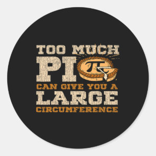 Sticker Rond Trop d'amateurs de maths de jour Pi 3.14 Symboles