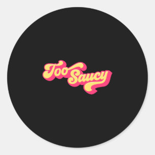 Sticker Rond Trop d'hommes saucy fun conception de barbecue per