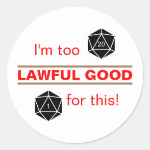 Sticker Rond Trop Loyal Bon