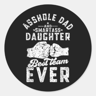 Sticker Rond Trou Papa Et Fille Intelligente Meilleure Équipe J