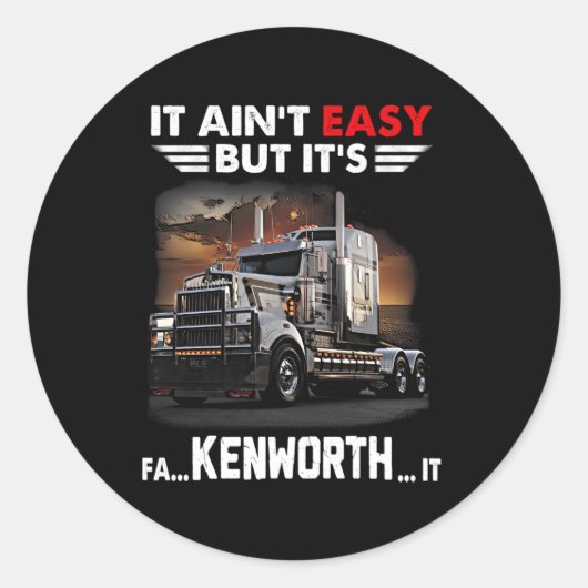 Sticker Rond Trucker C'Est Fa Kenworth It (Devant)