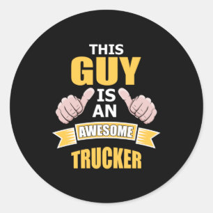 Sticker Rond Trucker Truck Driver Love Trucks Funny Gift Idea