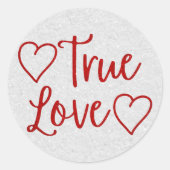 Sticker Rond True Love Red Parties scintillant Valentine's Clas (Devant)