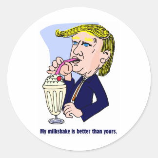 Sticker Rond Trump 2020 - Mon milk-shake est meilleur que le ti