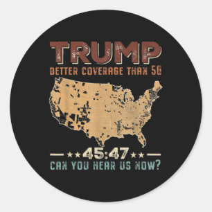 Sticker Rond Trump 2024 45 47 Meilleure couverture que 5g Pouve
