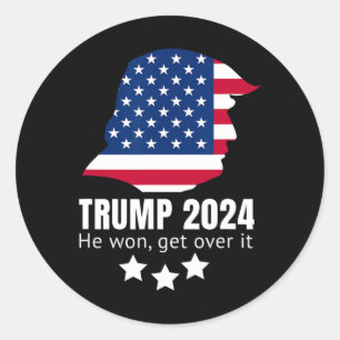 Sticker Rond Trump 2024 Il A Gagné À Le Remplacer