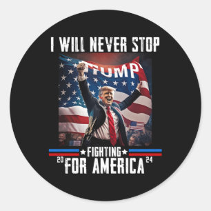 Sticker Rond Trump 2024 ne cessera jamais de se battre pour l'A