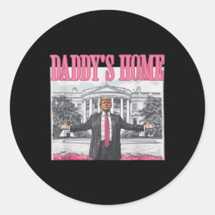 Sticker Rond Trump 2024 Prenez America Ck Daddy's Home Trump Pi