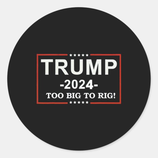 Sticker Rond - Trump 2024, une citation amusante, trop grosse p (Devant)