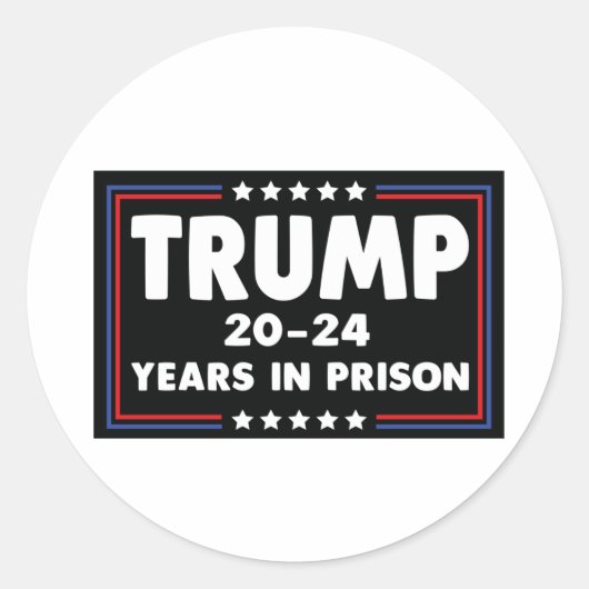 Sticker Rond TRUMP 20-24 ans en prison (Devant)