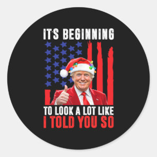 Sticker Rond Trump 45 47 Il commence à ressembler beaucoup à mo