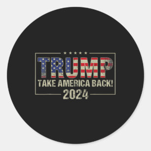 Sticker Rond Trump 45 47 (sur Byck) Take America Ck Usa Trump 2