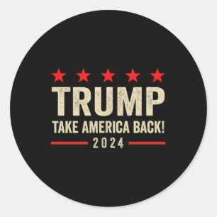 Sticker Rond Trump 45 47 (sur le dos) Reprendre l'Amérique Usa