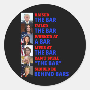 Sticker Rond Trump A Élevé Le Byr Harris A Échoué Le R