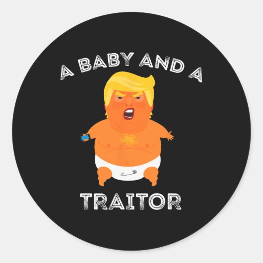 Sticker Rond Trump Baby Et Un Mème De Traître Drôle (Devant)