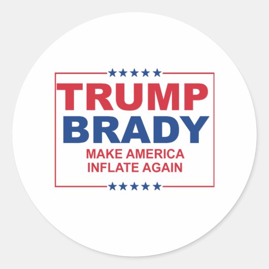 Sticker Rond Trump Brady 2016 : Rendre l'inflation à l'Amérique (Devant)