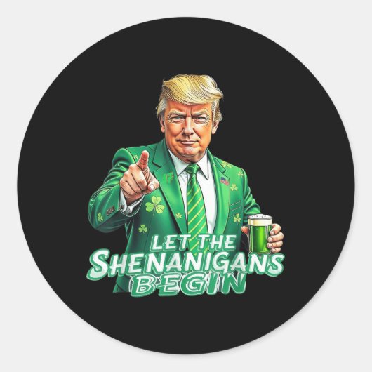 Sticker Rond Trump Drôle Que Les Shenanigans Commencent À St pa (Devant)