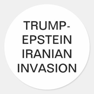 Sticker Rond TRUMP-EPSTEIN INVASION DE L'IRAN Hankamer Artjunkh