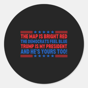 Sticker Rond Trump Est Mon Président Élection Poème Saint-Valen