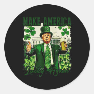 Sticker Rond Trump Faire de l'Amérique un endroit chanceux à no