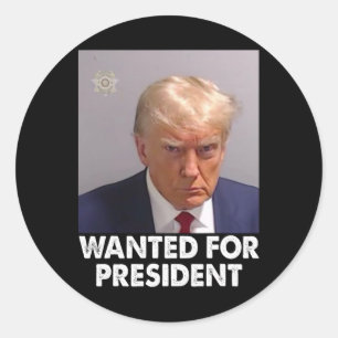 Sticker Rond Trump Funny Recherché Pour Le Président 2024