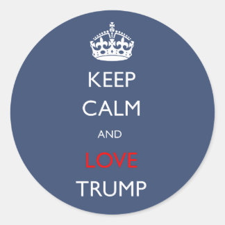 Sticker Rond Trump, gardez le calme et l'amour