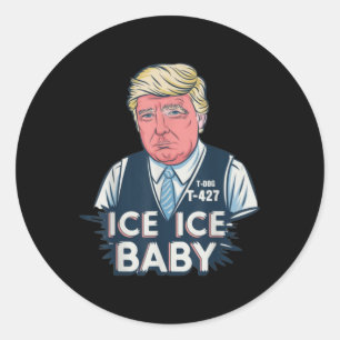 Sticker Rond Trump Ice Ice Baby drôle