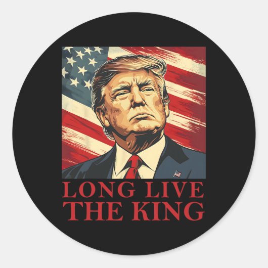 Sticker Rond Trump Long Live The King American Patriotic  (Devant)