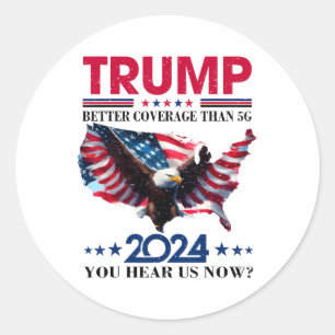 Sticker Rond Trump Meilleure Couverture Que 5g Peux-Tu Nous Ent