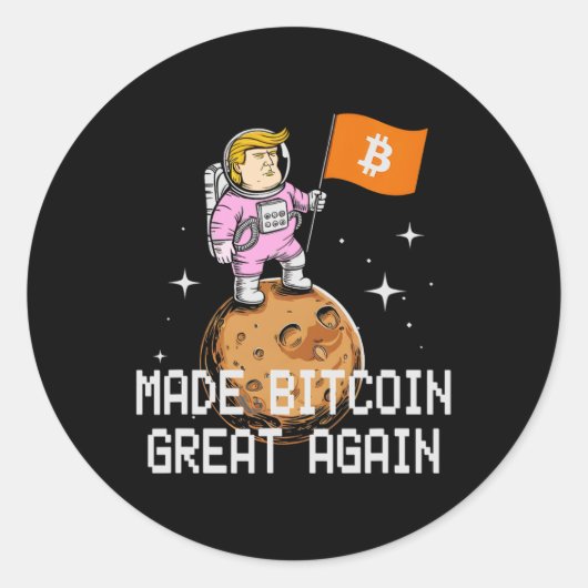 Sticker Rond Trump Mignonne A Rendu Le Bitcoin Grand À Nouveau (Devant)