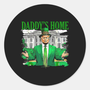 Sticker Rond Trump Papa Est À La Maison Maison Blanche Saint-Pa