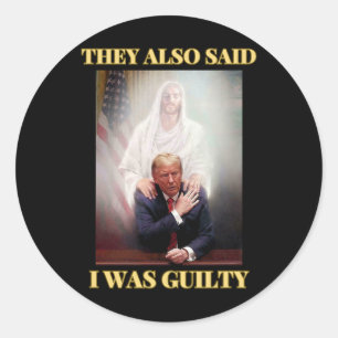 Sticker Rond Trump Pas Coupable Jésus Christ Patriot Priez Maga