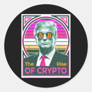 Sticker Rond Trump Sarcastique Montée De Crypto Bitcoin King Tr