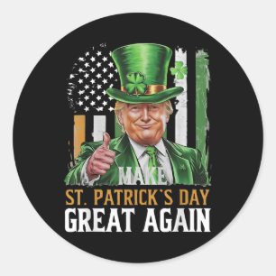Sticker Rond Trump St.patricks Day, drôle de parodie politique
