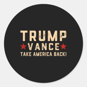 Sticker Rond Trump Vance (avant et Byck) Ça va prendre un crimi