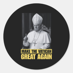 Sticker Rond Trump Veut Être Le Prochain Pape Ch