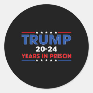 Sticker Rond Trump vintage 20-24 Ans En Prison Drôle Anti-Tru