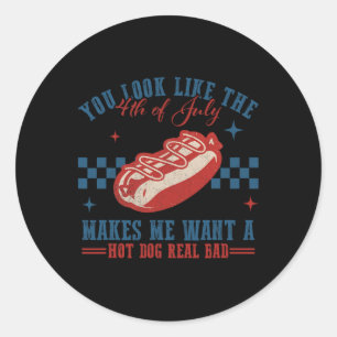 Sticker Rond Tu As L'Air 4 juillet Me Fait Vouloir Un Hotdog R