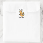 Sticker Rond Tu-ba Funny Tuba Puns (Sac)