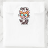 Sticker Rond Tu es la miow du chat (Sac)